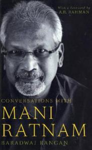 Conversations with Mani Ratnam