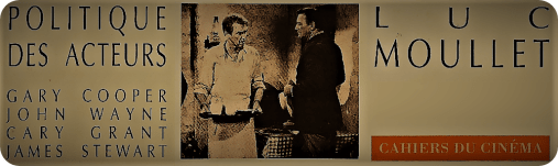 Politique des Acteurs - Luc Moullet